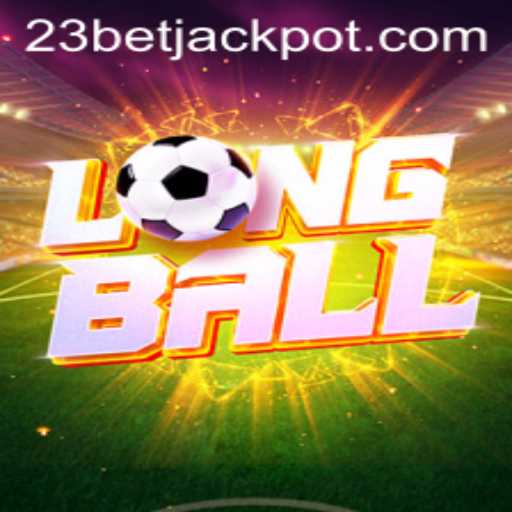 Exploring LongBall: The Exciting Game Revolutionizing the Sports World with 23BET