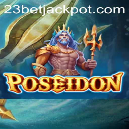 Explore the Mystical World of Poseidon with 23BET